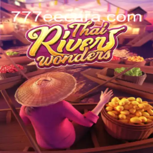 Explore the Thrilling World of ThaiRiverWonders at 777EE.com