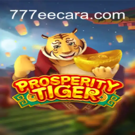 Experience the Thrills with ProsperityTiger and 777EE.com
